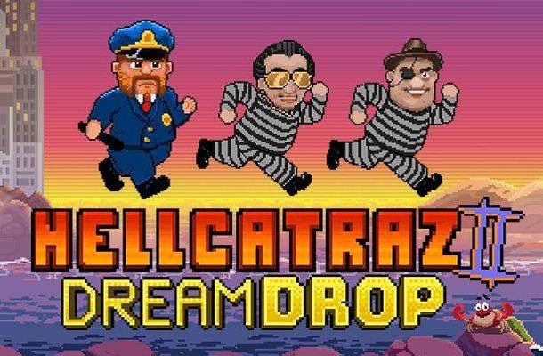 Hellcatraz 2 Dream Drop von Relax Gaming